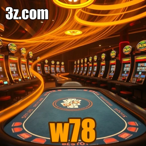 Bônus Imperdíveis do w78 para Aproveitar no Jogo